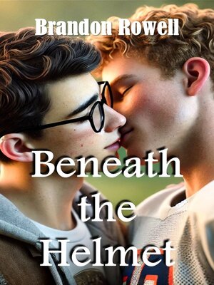 cover image of Beneath the Helmet